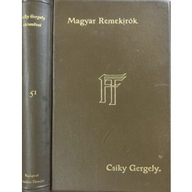   Csiky Gergely: Csiky Gergely színművei - Magyar remekírók 51. kötet