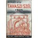 Solymossy Péter: Tavaszi szél. 1848 a magyar sajtó tükrében.(Nemzeti Könyvtár 121.)