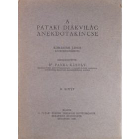 Komáromi János: A pataki diákvilág anekdotakincse II.