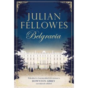Julian Fellowes: Belgravia