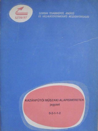 Kazánfűtői műszaki alapismeretek jegyzet 0-2-1-1-2