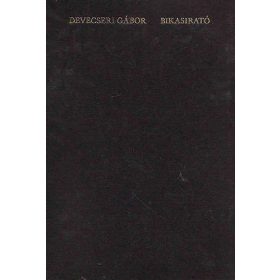 Devecseri Gábor: Bikasirató