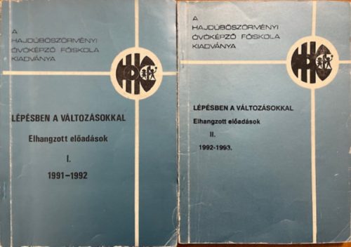 Kovácsné Dr. Bakosi Éva: Lépésben a változásokkal I-II. - Elhangzott előadások 1991-1993 (2 kötet)