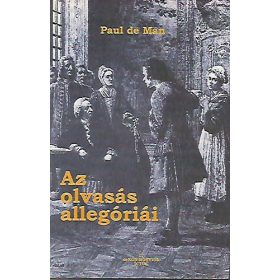 Paul de Man: Az olvasás allegóriái