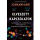 Johann Hari: Elveszett kapcsolatok