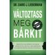 David J. Lieberman: Változtass meg bárkit