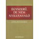 Jim Dornan: Egyszerű, de nem nyilvánvaló - Tíz dolog, amit ma már tudok, de bár tudtam volna annak idején is!