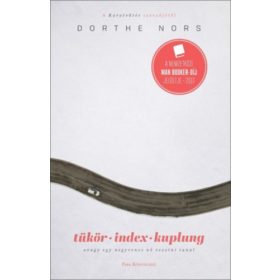   Dorthe, Nors: Tükör, index, kuplung - avagy egy negyvenes nő vezetni tanul