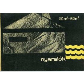 ÉM Típustervező Intézet: Nyaralók 50 m2 - 60 m2