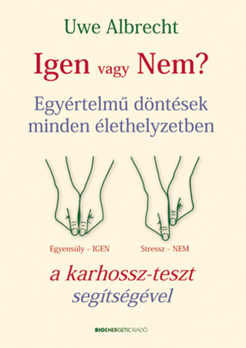 Uwe Albrecht: Igen vagy Nem?