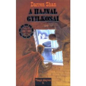 Darren Shan: A hajnal gyilkosai