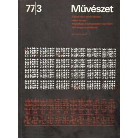 Rideg Gábor (főszerkesztő): Művészet 77/3