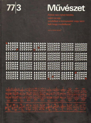 Rideg Gábor (főszerkesztő): Művészet 77/3