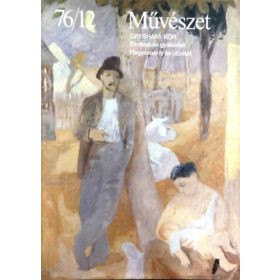 Művészet - / 1976. december, XVII. évfolyam 12. szám
