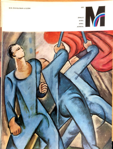 Művészet. A Magyar Képzőművészek Szövetségének folyóirata. 1973. április XIV. évfolyam 4. szám