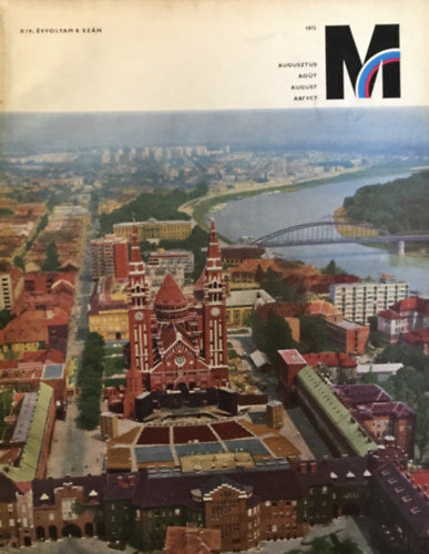 Rideg Gábor (szerk.): Művészet. A Magyar Képzőművészek Szövetségének folyóirata. 1973. Augusztus XIV. évfolyam 8. szám