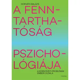 Horváth Balázs: A fenntarthatóság pszichológiája