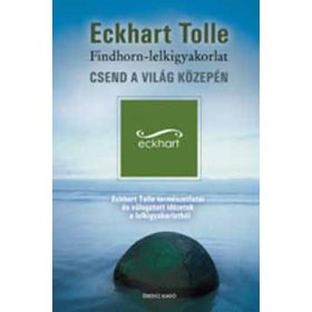 Tolle, Eckhart: Csend a világ közepén - könyv + 2 db DVD