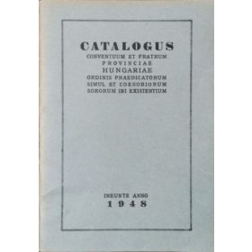 Catalogus conventuum et fratrum provinciae Hungariae
