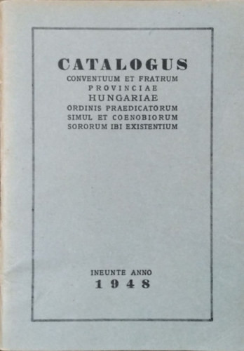 Catalogus conventuum et fratrum provinciae Hungariae