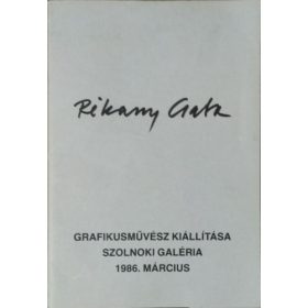   Rékassy Csaba - Menyhért László (szerk.): Rékassy Csaba Grafikusművész kiállítása - Szolnoki Galéria, 1986. március
