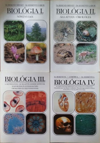 Berend Mihály-Szerényi Gábor, Dr. Berend Mihály - Dr.Szerényi Gábor: Biológia I-IV.