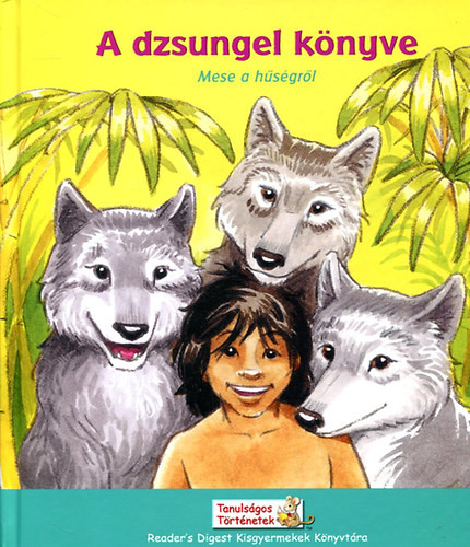 A dzsungel könyve - mese a hűségről