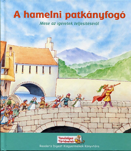 Tom DeFalco: A hamelni patkányfogó - Mese az ígéretek teljesítéséről
