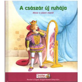 A császár új ruhája- Mese a józan észről