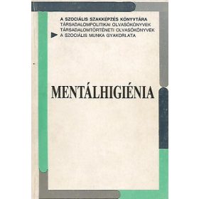 ELTE Szoc.Int.Szocpol.Tan: Mentálhigiénia