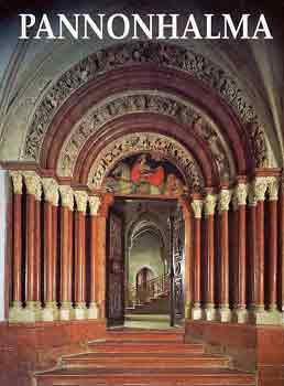 Csóka Gáspár OSB - Szovák Kornél - Takács Imre: Pannonhalma. Képes kalauz a bencés Főapátság történetéhez és nevezetességeihez