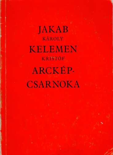 Szíj Rezső: Jakab Károly és Kelemen Kristóf arcképcsarnoka