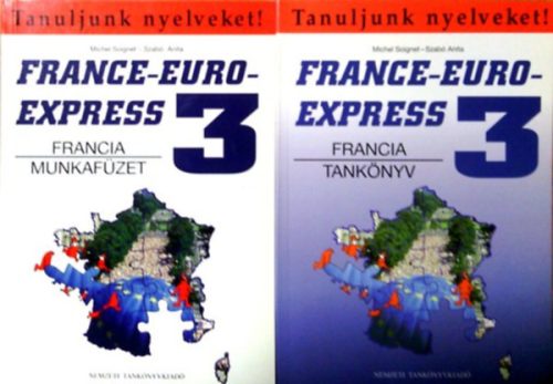 France-Euro-Express 3 - Munkafüzet + Tankönyv (Tanuljunk nyelveket!) (2db)