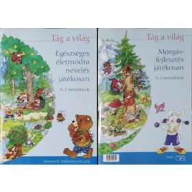   Bukovicsné Nagy Judit - Pers Júlia: Tág a világ - Egészséges életmódra nevelés játékosan - Mozgásfejleszés játékosan - NT-51005