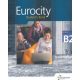Jim Scrivener: Eurocity Student's book B2