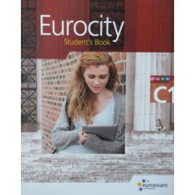   Peter Bowing - Nina Leeke (eds.): Eurocity Student's Book - C1