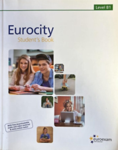 Peter Bowing - Zsuzsa Östör - Tim Bender (eds.): Eurocity Student's Book - B1
