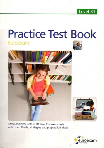 Euroexam Practice Test Book - B1