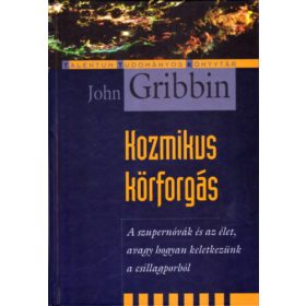 John Gribbin: Kozmikus körforgás