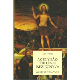 Karl Heussi: Az egyháztörténet kézikönyve