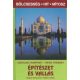 Humphrey, C.-Vitebsky, P.: Építészet és vallás