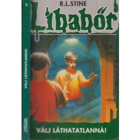R. L. Stine: Válj láthatatlanná! - Libabőr
