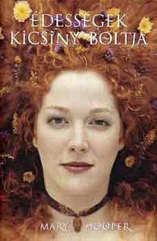 Mary Hooper: Édességek kicsiny boltja