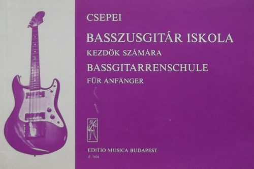 Csepei Tibor: Basszusgitár iskola kezdők számára