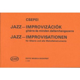   Csepei Tibor: Jazz - Improvizációk gitárra és minden dallamhangszerre