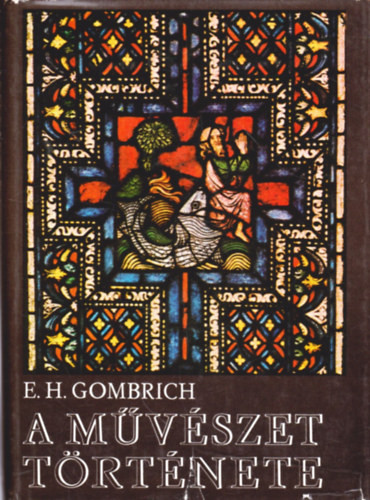E.H. Gombrich: A művészet története