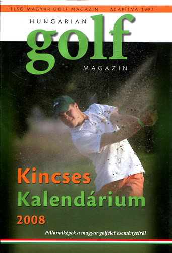 Hungarian Golf Magazin - Kincses Kalendárium 2008