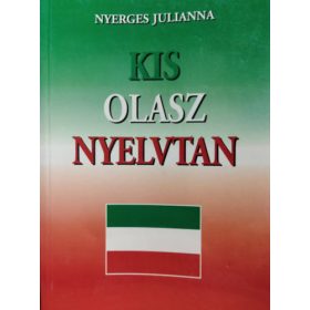Nyerges Julianna: Kis olasz nyelvtan