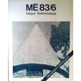 Magyar Építőművészet 1983. 6. - Organikus építészet