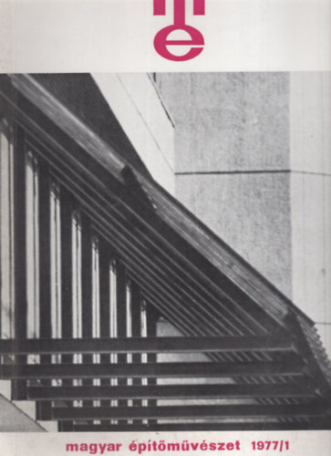 Magyar építőművészet 1977/1